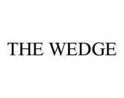 THE WEDGE