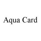AQUA CARD
