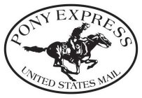 PONY EXPRESS UNITED STATES MAIL