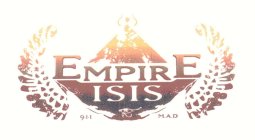 EMPIRE ISIS 9·1·1 M.A.D