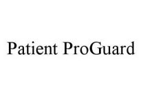 PATIENT PROGUARD