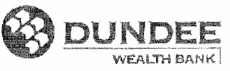 DUNDEE WEALTH BANK