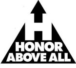H HONOR ABOVE ALL