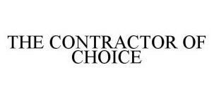 THE CONTRACTOR OF CHOICE