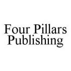 FOUR PILLARS PUBLISHING