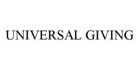 UNIVERSAL GIVING