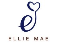 E ELLIE MAE