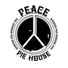 PEACE PIE HOUSE BURGERS PIES