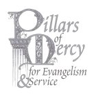 PILLARS OF MERCY FOR EVANGELISM & SERVICE
