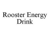 ROOSTER ENERGY DRINK
