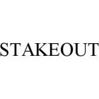 STAKEOUT