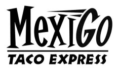 MEXIGO TACO EXPRESS