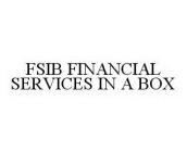 FSIB FINANCIAL SERVICES IN A BOX