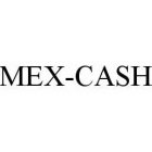 MEX-CASH