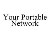 YOUR PORTABLE NETWORK