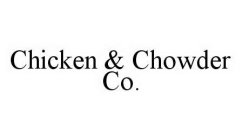 CHICKEN & CHOWDER CO.