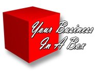 YOUR BUSINESS IN A BOX