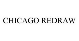 CHICAGO REDRAW