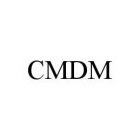 CMDM