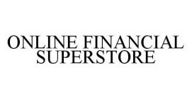 ONLINE FINANCIAL SUPERSTORE
