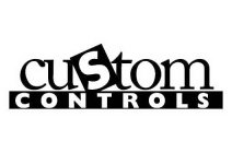 CUSTOM CONTROLS