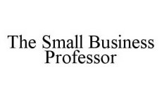 THE SMALL BUSINESS PROFESSOR
