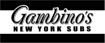 GAMBINO'S NEW YORK SUBS