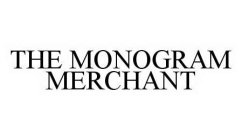 THE MONOGRAM MERCHANT
