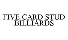 FIVE CARD STUD BILLIARDS