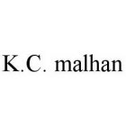 K.C.  MALHAN