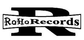 R ROHO RECORDS