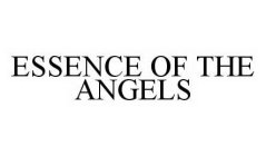 ESSENCE OF THE ANGELS