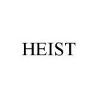 HEIST