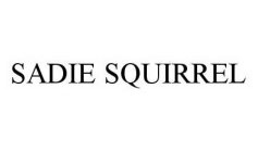 SADIE SQUIRREL