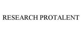 RESEARCH PROTALENT