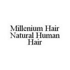 MILLENIUM HAIRNATURAL HUMAN HAIR