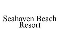 SEAHAVEN BEACH RESORT