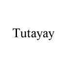 TUTAYAY