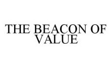 THE BEACON OF VALUE