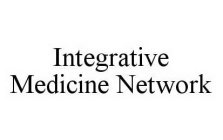 INTEGRATIVE MEDICINE NETWORK