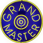 GRAND MASTER