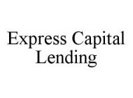 EXPRESS CAPITAL LENDING