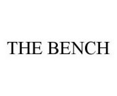 THE BENCH
