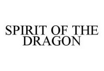 SPIRIT OF THE DRAGON