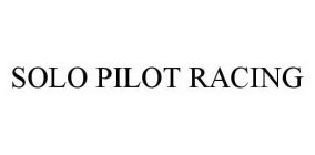 SOLO PILOT RACING