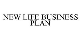 NEW LIFE BUSINESS PLAN