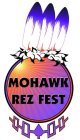 MOHAWK REZ FEST