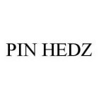 PIN HEDZ
