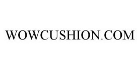 WOWCUSHION.COM