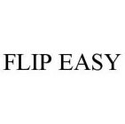 FLIP EASY